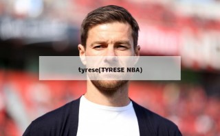 tyrese(TYRESE NBA)